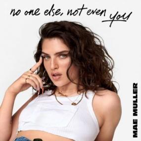 Mae Muller - no one else, not even you <span style=color:#777>(2020)</span> Mp3 320kbps [PMEDIA] ⭐️