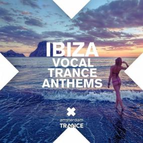 Ibiza Vocal Trance Anthems<span style=color:#777> 2014</span>