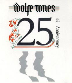 Wolfe Tones - 25th Anniversary<span style=color:#777> 1989</span> only1joe 320MP3