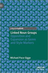 Linked Noun Groups - Opposition and Expansion as Genre and Style Markers