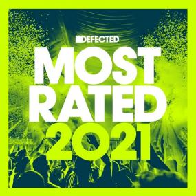 VA - Defected Presents Most Rated<span style=color:#777> 2021</span> [DJ Mix] <span style=color:#777>(2020)</span> FLAC