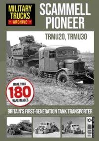 Military Trucks Archive Scammell Pioneer - Volume 2,<span style=color:#777> 2020</span>