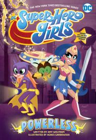 DC Super Hero Girls - Powerless <span style=color:#777>(2020)</span> (digital) (Son of Ultron-Empire)