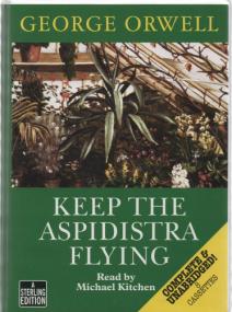 Orwell, George - Keep the Aspidistra Flying [Read by Michael Kitchen] 32