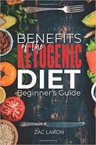 Benefits of the Ketogenic Diet Beginner's Guide