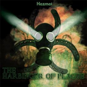 2020 - Hazmat - The Harbinger of Plague
