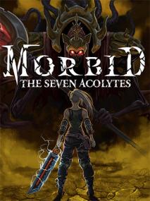 Morbid - The Seven Acolytes <span style=color:#fc9c6d>[FitGirl Repack]</span>