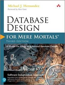 Database Design for Mere Mortals - 25th Anniversary Edition, 4th Edition