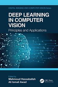 Deep Learning in Computer Vision - Principles and Applications (True EPUB)