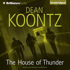 Dean Koontz -<span style=color:#777> 2008</span> - The House of Thunder (Horror)