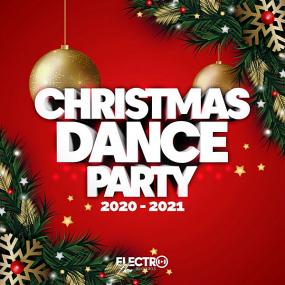 Christmas Dance Party<span style=color:#777> 2020</span>-2021 (Best Of Dance, House & Electro)