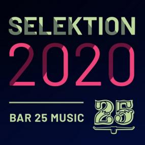 VA - Bar 25 Music [Selektion<span style=color:#777> 2020</span>] <span style=color:#777>(2020)</span> FLAC