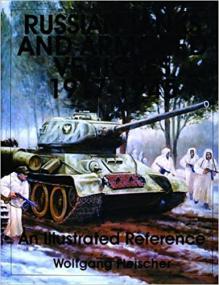 Russian Tanks and Armored Vehicles 1917-1945 - An Illustrated Reference