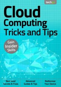 Cloud Computing, Tricks And Tips - 2nd Edition<span style=color:#777> 2020</span> (True PDF)
