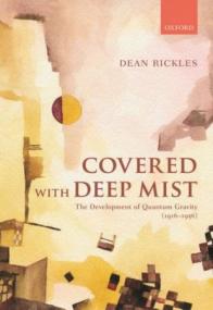 Covered with Deep Mist - The Development of Quantum Gravity (1916-1956)