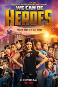 We Can Be Heroes <span style=color:#777>(2020)</span> [1080p] [BluRay] [5.1] <span style=color:#fc9c6d>[YTS]</span>