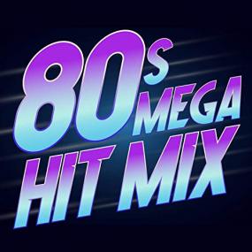 80's Mega Hit Mix