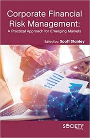 Corporate Financial risk management - A Practical Approach for Emerging Markets