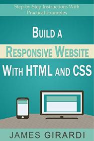 Build a Responsive Website with HTML and CSS - Step-by-Step Instructions with Practical Example