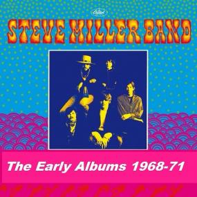 Steve Miller Band - The Early Albums (1968-71) [Hi-Res 24-96] [FLAC]