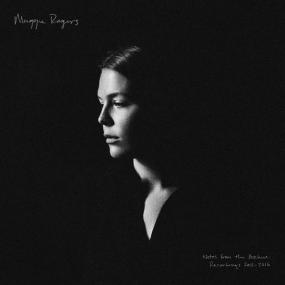 Maggie Rogers - Notes from the Archive Recordings<span style=color:#777> 2011</span>-2016 UHD (2020 - Folk) [Flac 24-96]
