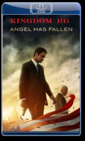 Angel Has Fallen<span style=color:#777> 2019</span> 1080p BluRay x264 DTS - 5-1  KINGDOM-RG