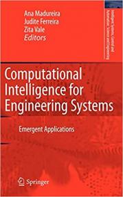 Computational Intelligence for Engineering Systems - Emergent Applications