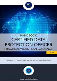 Handbook Certified Data Protection Officer - Practical Work Plan Guidance