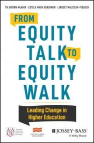 From Equity Talk to Equity Walk - Expanding Practitioner Knowledge for Racial Justice in Higher Education (True EPUB)