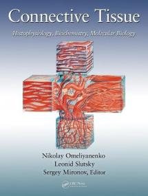 Connective Tissue Histophysiology, Biochemistry, Molecular Biology