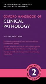 Oxford Handbook of Clinical Pathology, 2nd Edition