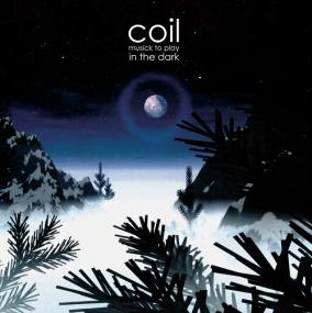 <span style=color:#777>(2020)</span> Coil - Musick to Play in the Dark (1999, Remastered) [FLAC]