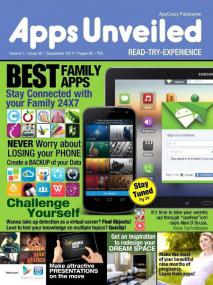 Apps Unveiled - Best Family Apps + Stay Connect With Your Family 24X7  + Never Worry About Losing Your Phone (September<span style=color:#777> 2014</span>)