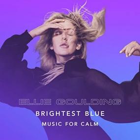 Ellie Goulding - Brightest Blue - Music For Calm <span style=color:#777>(2021)</span> Mp3 320kbps [PMEDIA] ⭐️