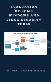 Overview of Some Windows and Linux Intrusion Detection Tools (True EPUB)