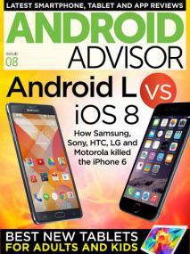 Android Advisor Latest Smartphone , Tablet and App Review + Android L Vs iOS8 (Issue 8,<span style=color:#777> 2014</span>)