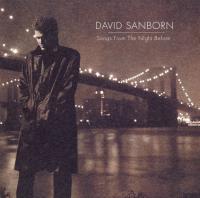 David Sanborn - Songs From The Night Before <span style=color:#777>(1996)</span> [EAC-FLAC]