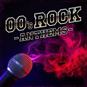 Various Artists - 00's Rock Anthems <span style=color:#777>(2021)</span> Mp3 320kbps [PMEDIA] ⭐️