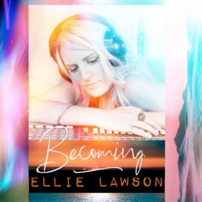 Ellie Lawson - Becoming WEB <span style=color:#777>(2021)</span> MP3