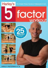 Harley Pasternak - 5 Factor Fitness Workout (Only 25 Minutes A Day) - Video Tutorial