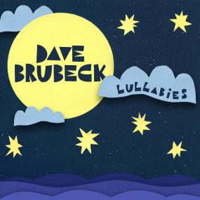 Dave Brubeck - Lullabies UHD (2020 - Piano Jazz) [Flac 24-48 MQA]