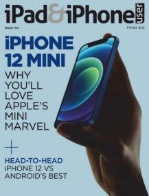 IPad & iPhone User - Issue 164,<span style=color:#777> 2021</span>