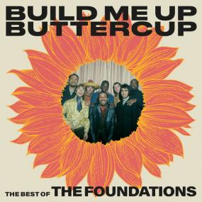The Foundations - Build Me Up Buttercup The Best of The Foundations HD (2021 - Pop) [Flac 16-44]