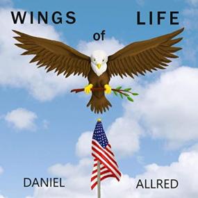 Daniel Allred -<span style=color:#777> 2020</span> - Wings of Life (FLAC)