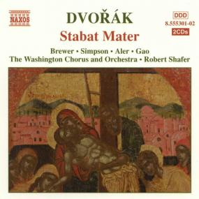 Dvořák - Stabat Mater, Psalm 149 - The Washington Chorus and Orchestra, Robert Shafer, Christine Brewer, Marietta Simpson - 2CDs