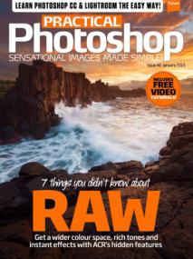 Practical Photoshop - Sensational Image Made Simple + 7 Things You didn't know Abouy Raw (January<span style=color:#777> 2015</span>)