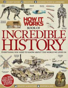 How It Works - Incredible History Magazine Number 01 [PDF][SucaX]
