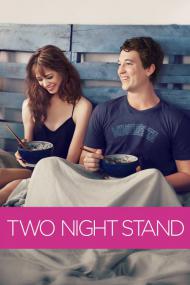 Two Night Stand <span style=color:#777>(2014)</span>