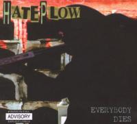 Hate Plow Everybody Dies<span style=color:#777> 1998</span> FLAC+CUE [RLG]