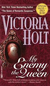 My Enemy the Queen (Victoria Holt) - mp3